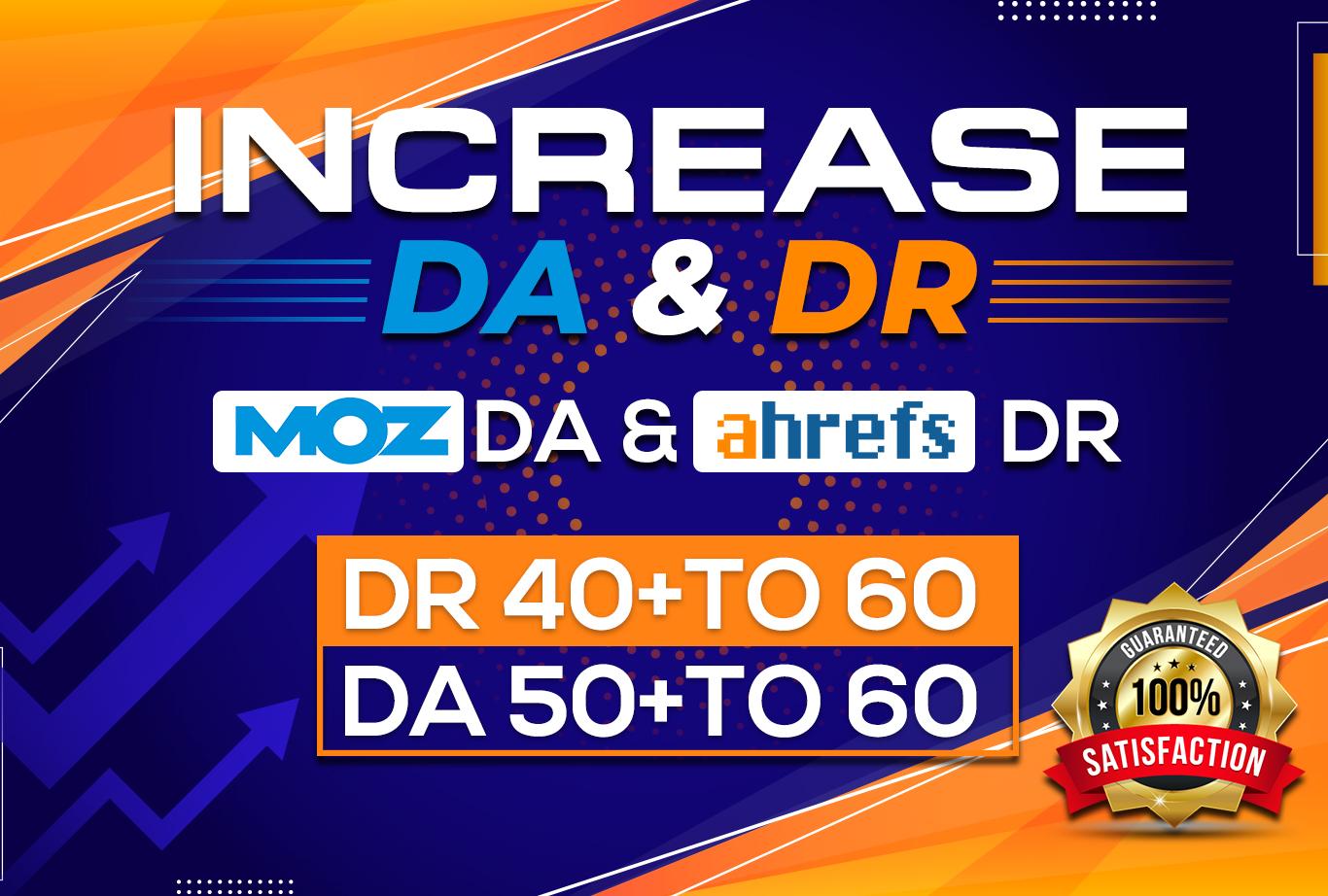 We Will Increase Domain Rating Dr DA 40 to 60 Plus In...