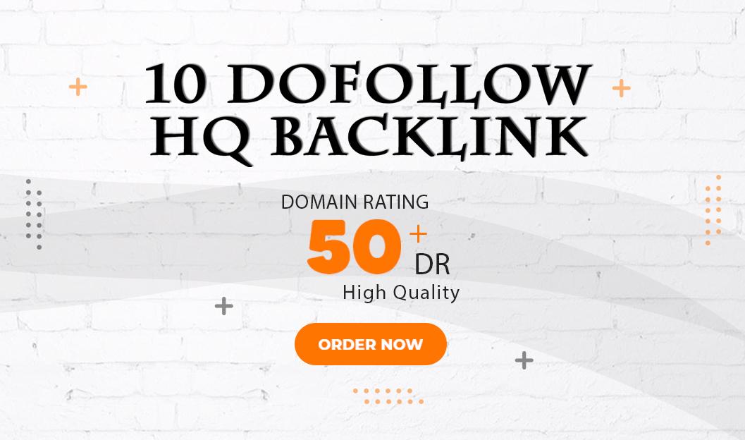 DR 50+ High Quality 10 Dofollow Backlink To Rank Up Y...