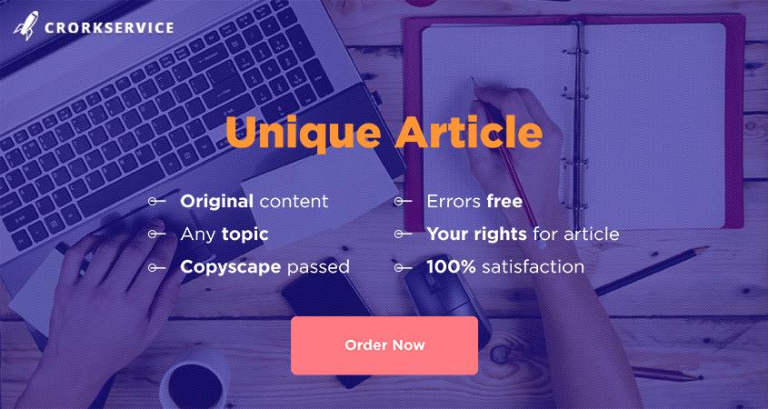 Unique and original article on any topic and theme