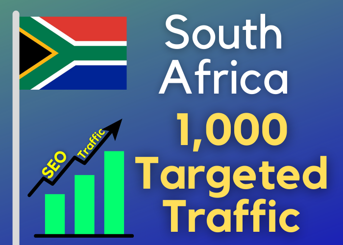 1000 South Africa TARGETED Traffic to Your website or...