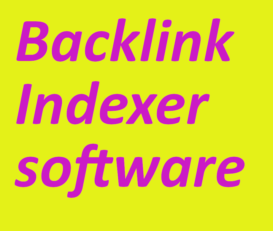 Latest Backlink Indexer Tool to Index Backlinks in 20...