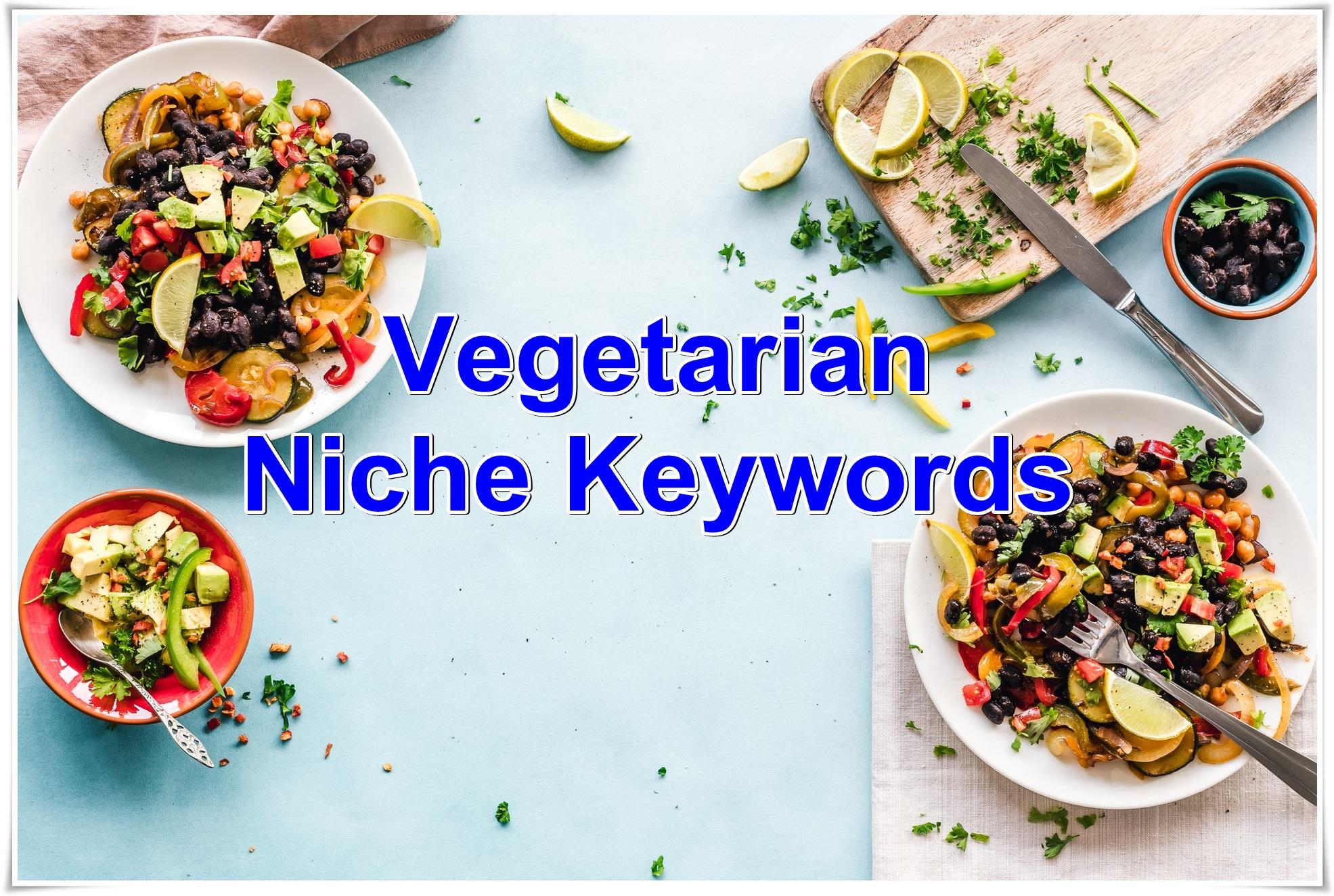 Niche keywords research Vegetarian 2019 Instant Downl...