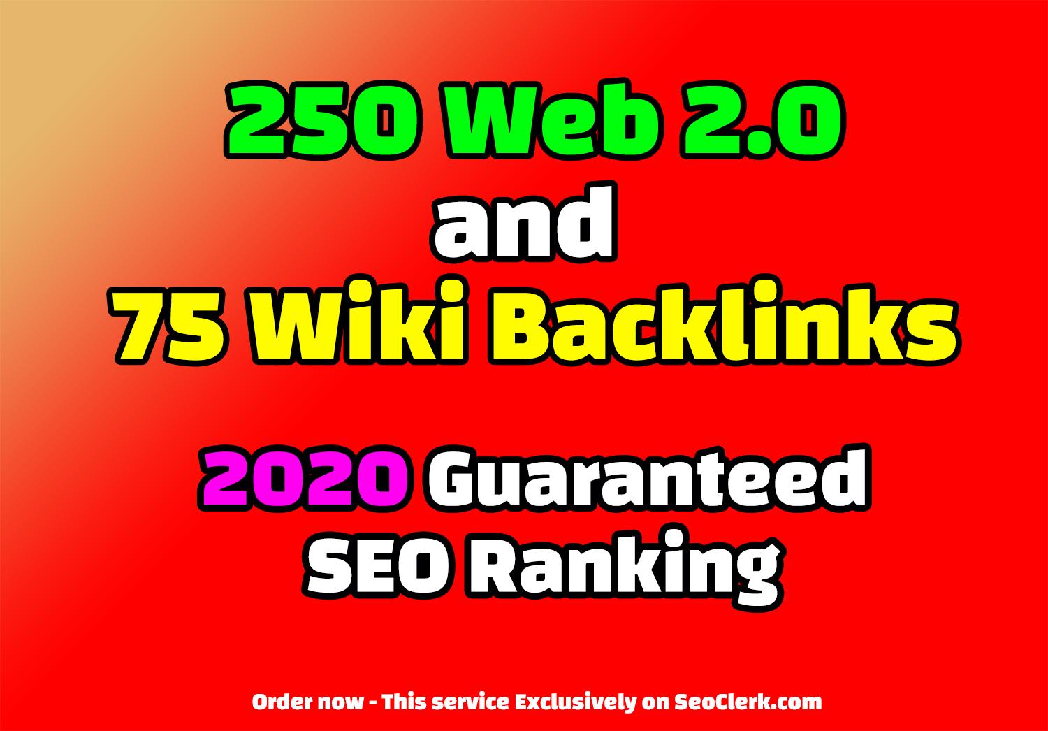250 Web 2.0 and 75 Wiki Backlinks - 2020 Guaranteed S...