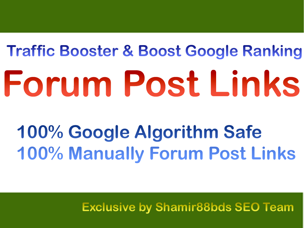 Traffic Booster 30 Forum Post Links to Boost Google R...