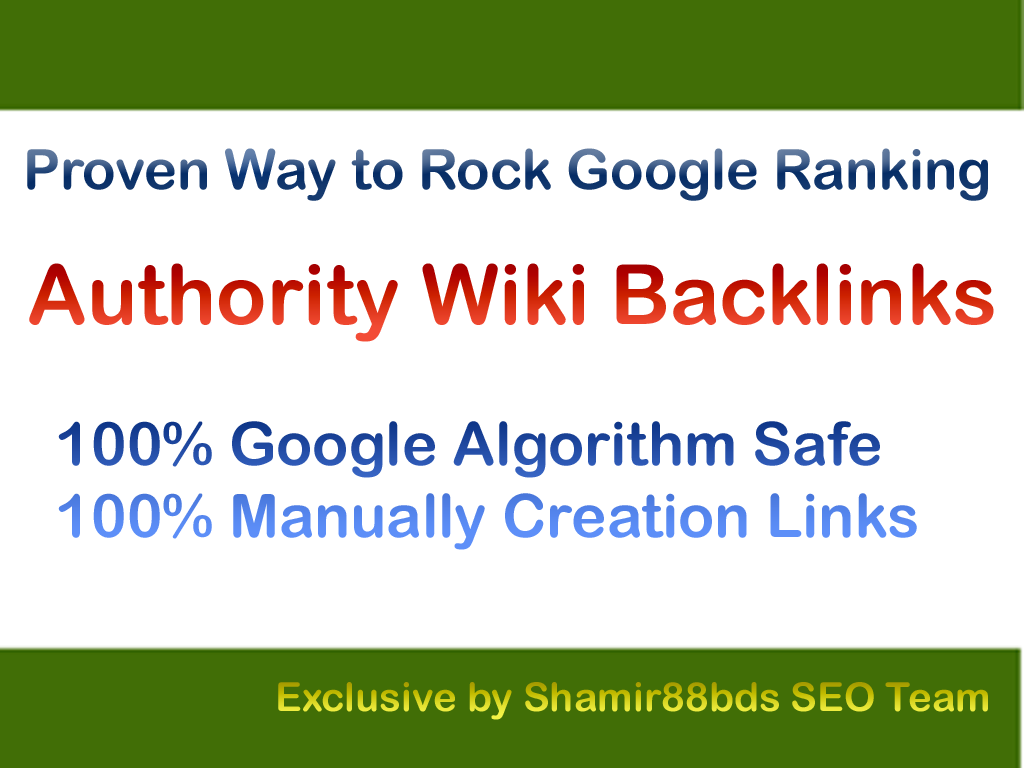 Proven 40 Authority Wiki Backlinks - DA41-100 to Goog...