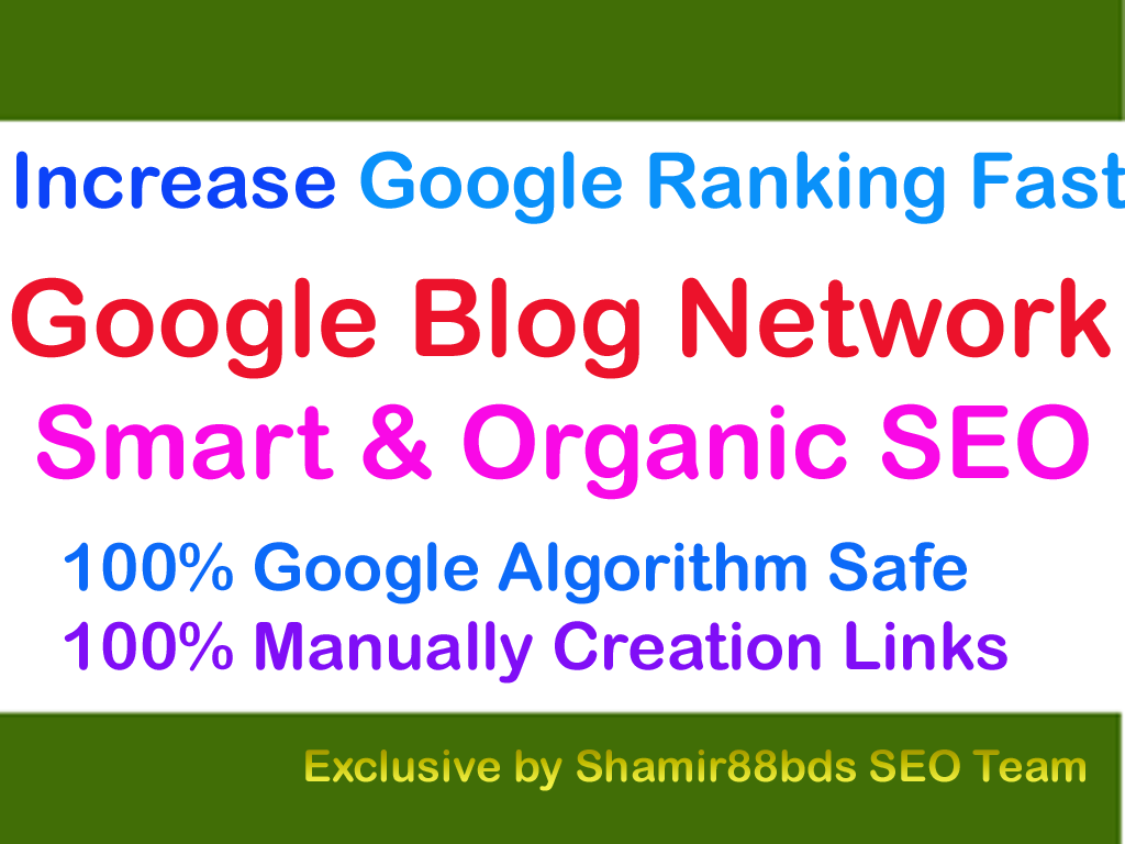 Extraordinary 6 Google Blog Network to Increase Googl...