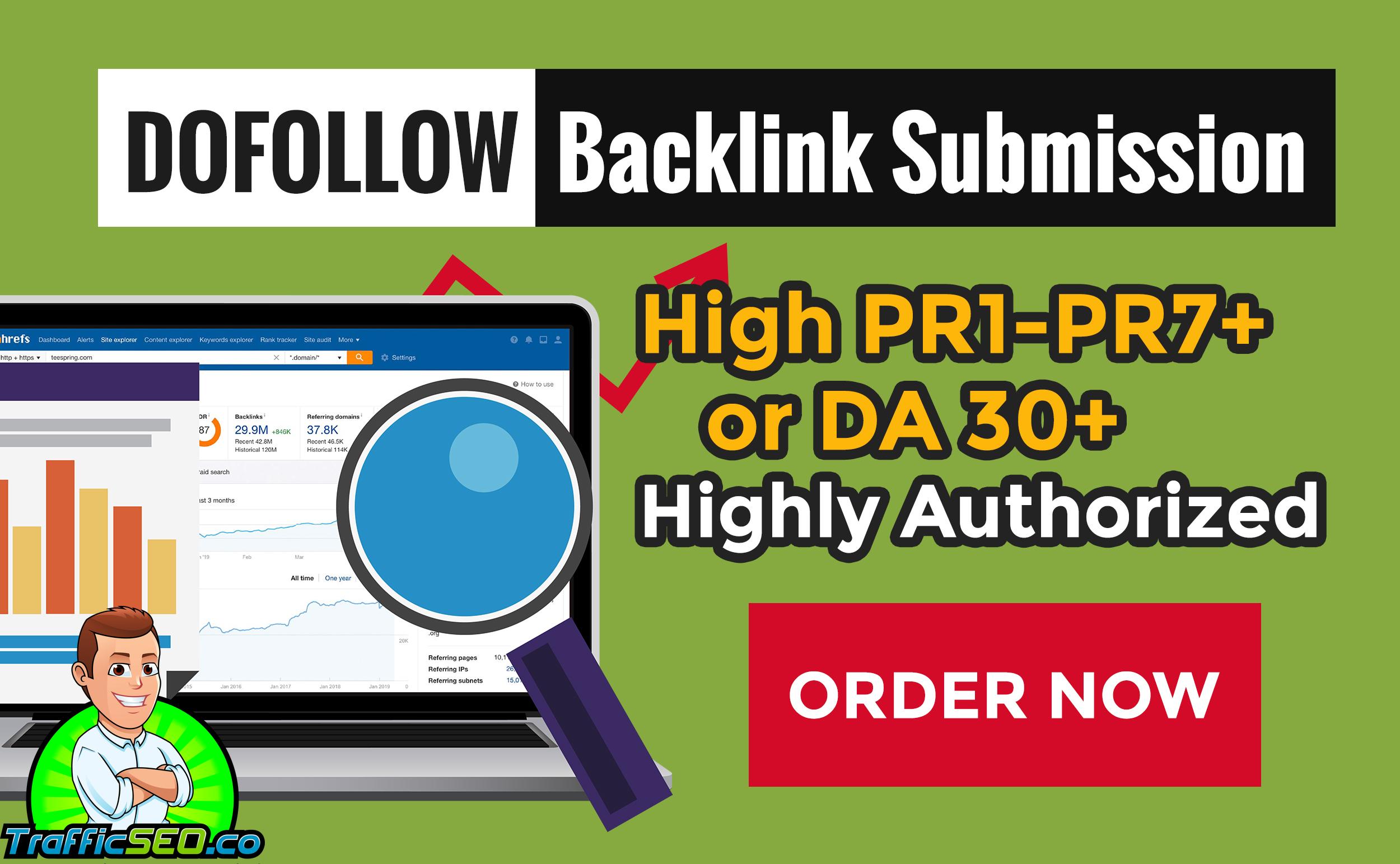 100+ HQ Dofollow High PR1-PR7+ or DA 30+ Backlinks to...