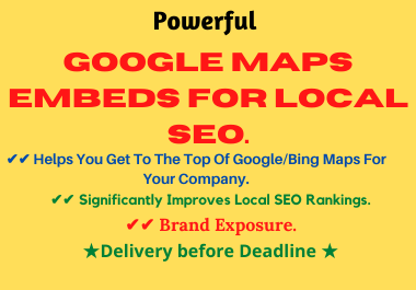 I will do 100+ Google/Bing Map Embeds To Help With Go...