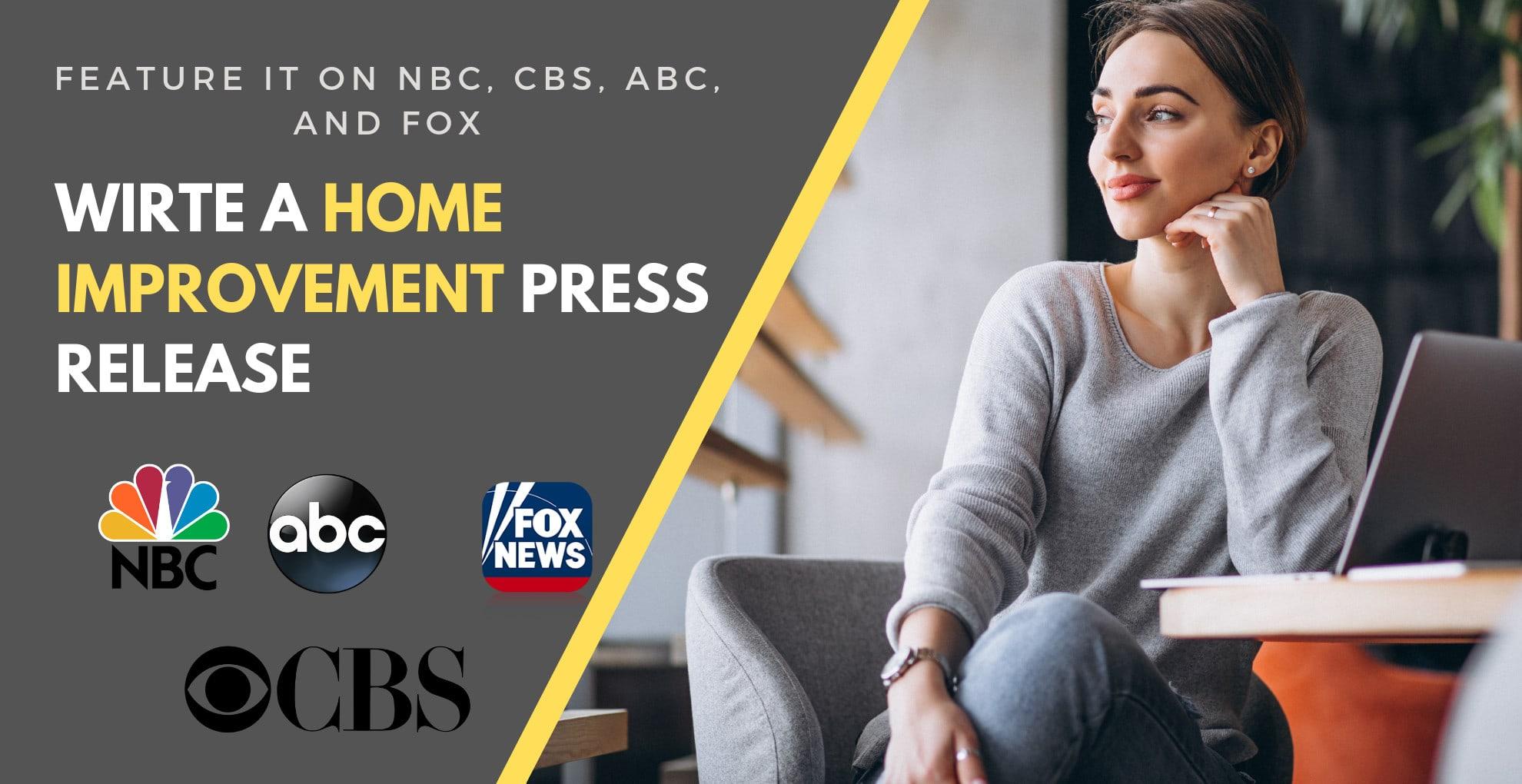 I will write home improvement press release and do di...