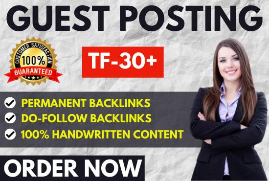I will write and publish 10 guest post on high TF sit...