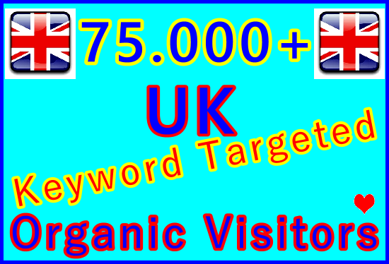 Drive 75,000+ Keywords Targeted Organic UK Traffic ov...
