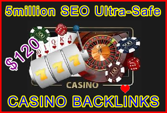 5million CASINO SEO Ultra-Safe GSA SER Backlinks