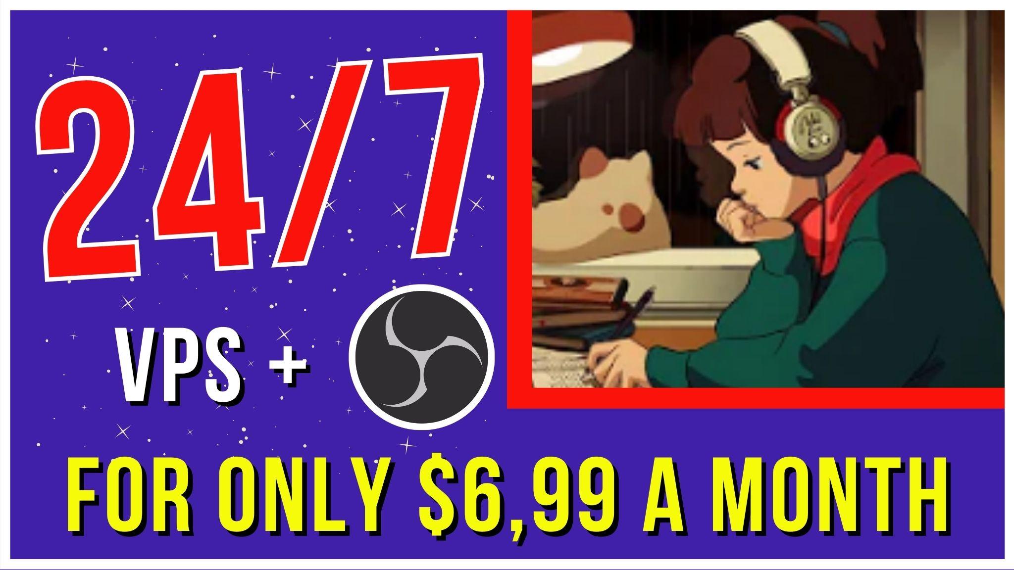 Set Up Live Streaming 24/7 On Most Affordable VPS