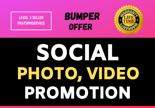 Provide Social Photo or Video Promotion & Marketi...