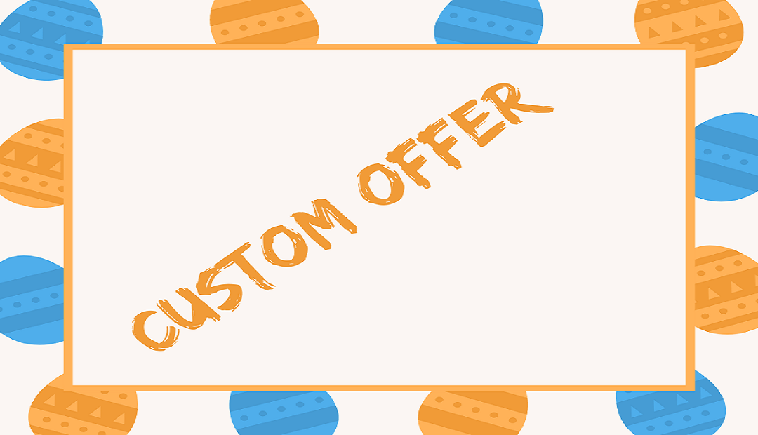 Custom Offer for my honorable clients