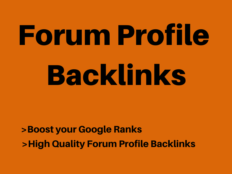 250 High Quality Forum Profile Back-links Boost Websi...