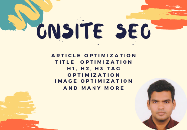 I will do 3 page onsite SEO that will rank higher and...