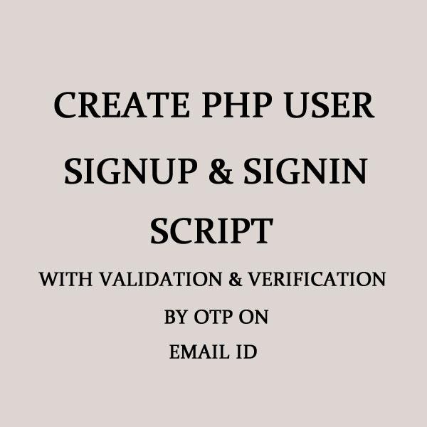 Create PHP User Signup/Signin Script with otp verific...
