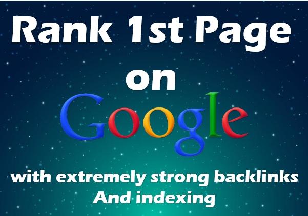 GOOGLE 1st PAGE IN 3 WEEKS - with extremely strong ba...
