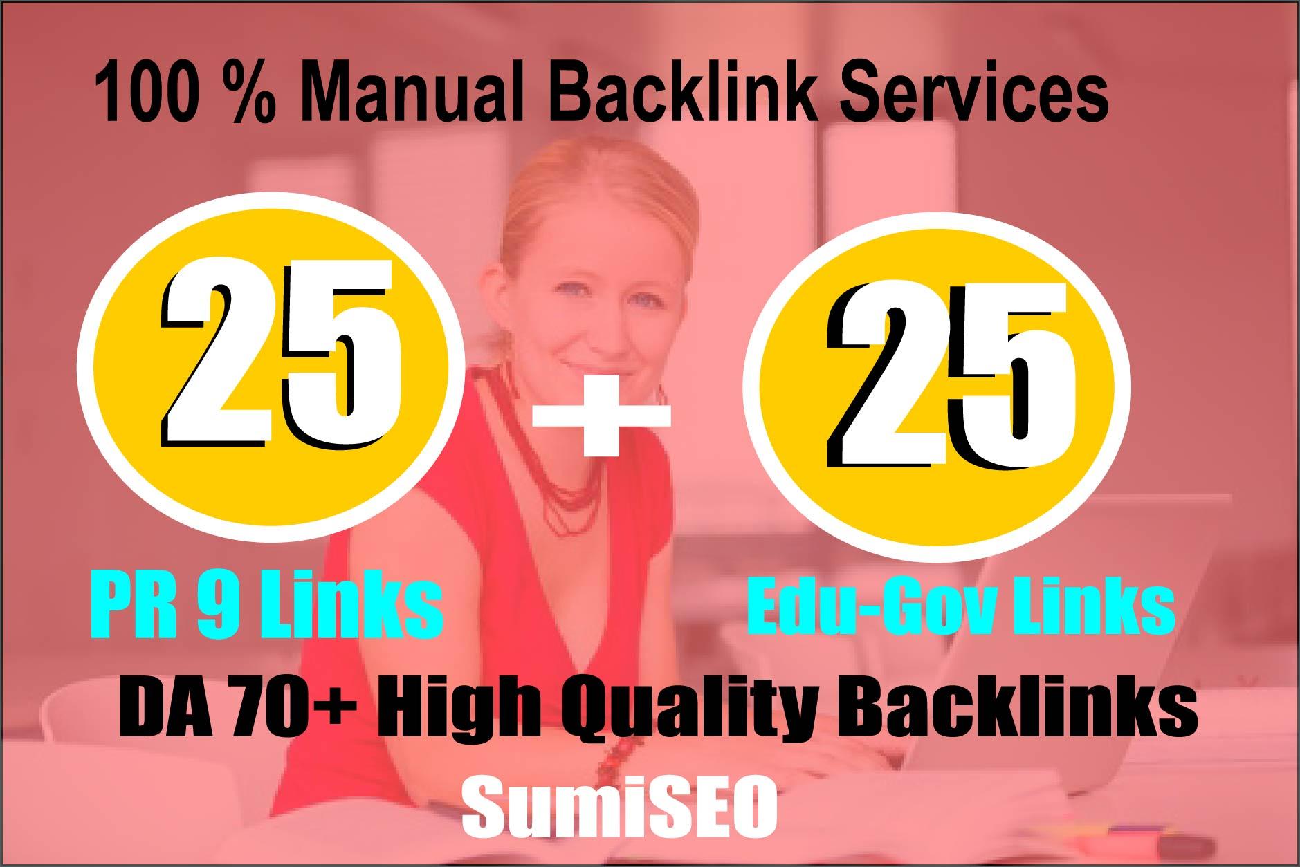 I will manually do 25 PR9 + 25 EDU-GOV Safe SEO High ...