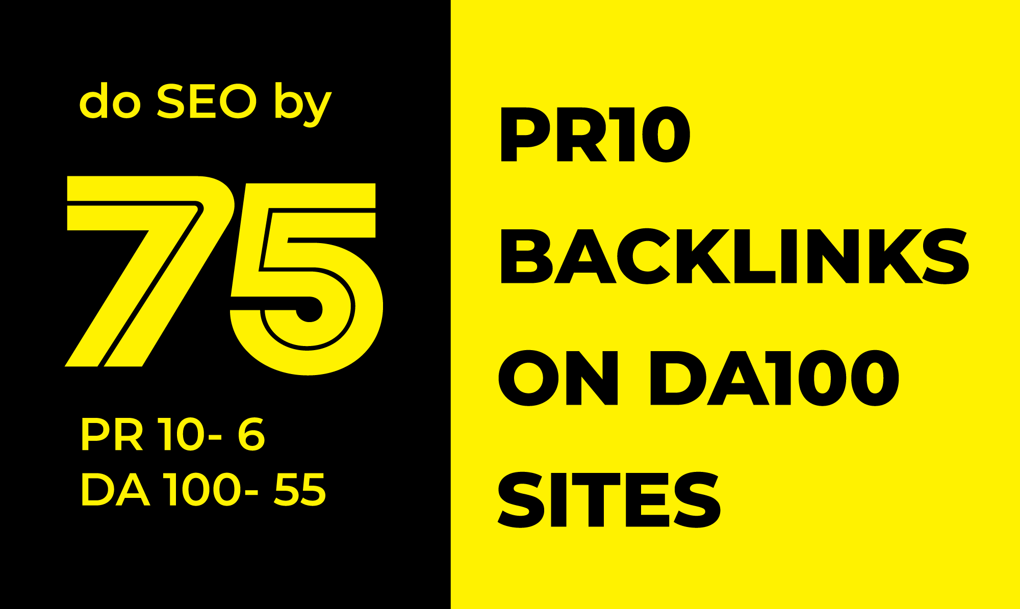 I will do 75 unique pr10 backlinks on da100 sites