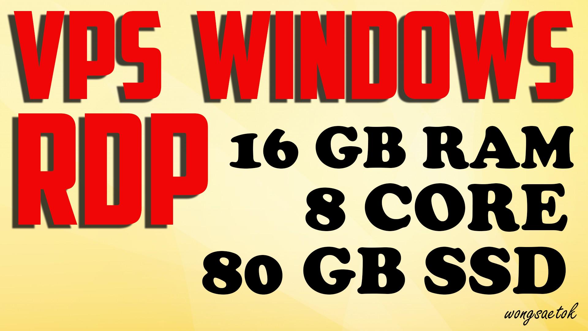 Big Size Rdp Windows Vps Cpu 8 Core Ram 16gB ssd 80 g...