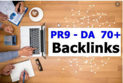 Get 10 PR9 - DA Domain Authority 70+ Backlinks for yo...