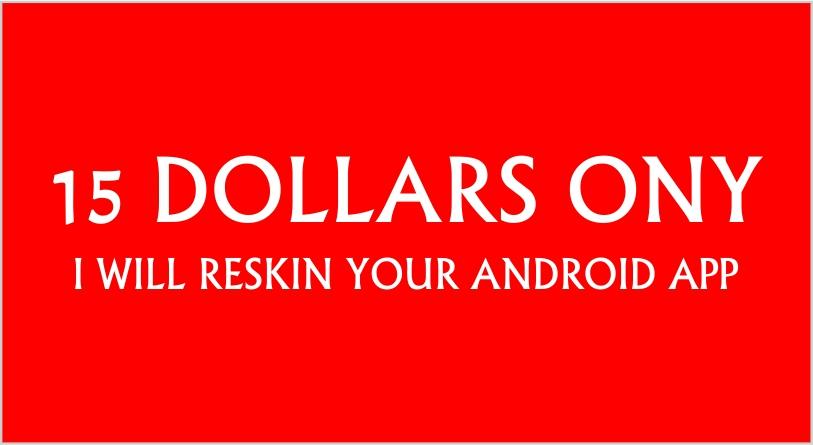 Reskin your android app or game