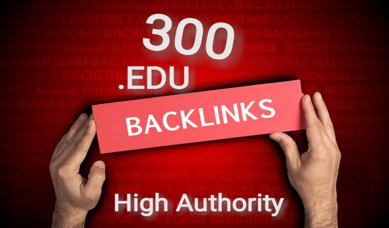 Get now 300 EDU backlinks high authority backlinks
