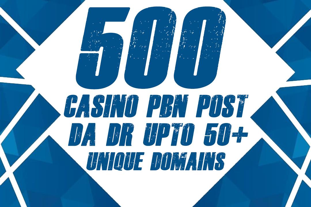 500 Casino Permanent Home Page DA DR Upto 50+ PBN Lin...