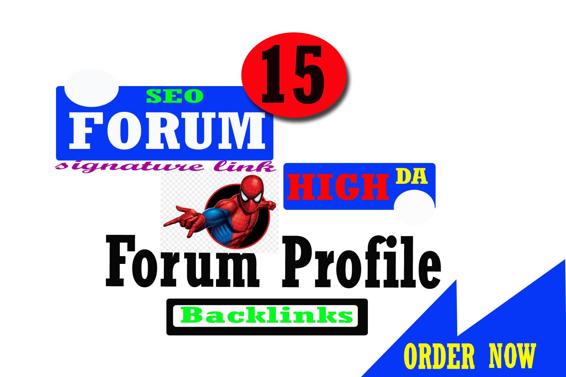 Create high DA 15 FORUM Profile Backlinks