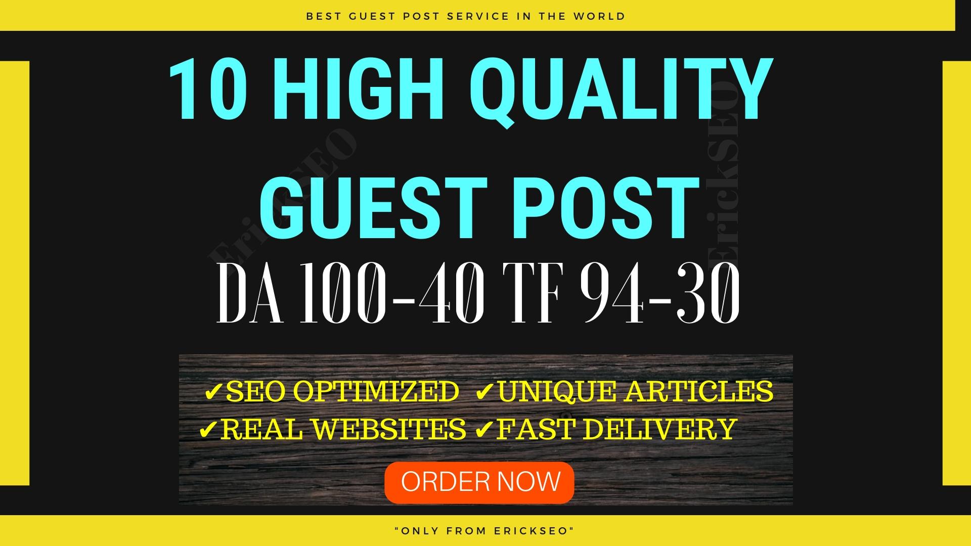 Write and Publish 10 Guest Post On High TF CF DA PA S...