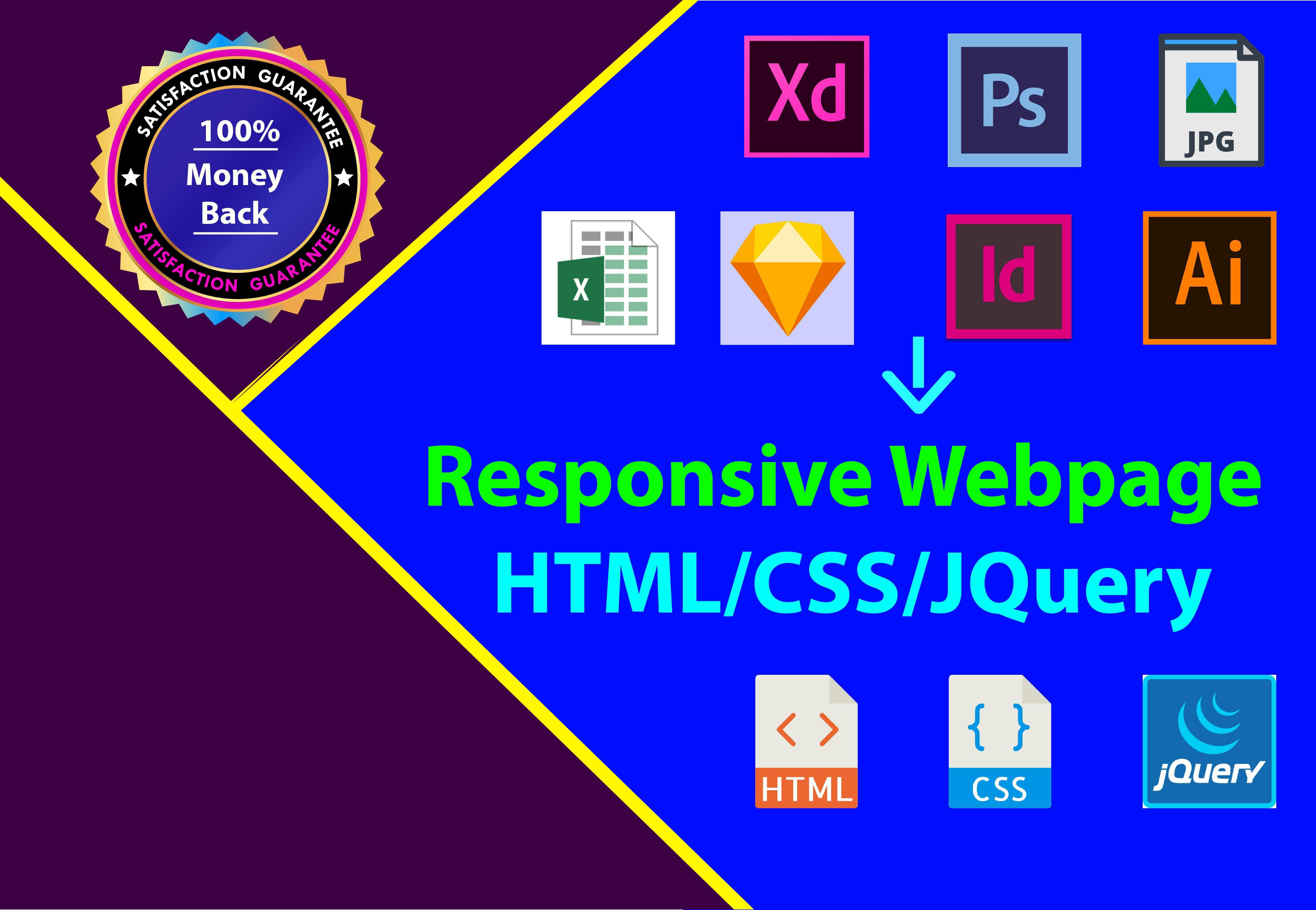 I will convert psd, xd, ai, sketch, image to html...