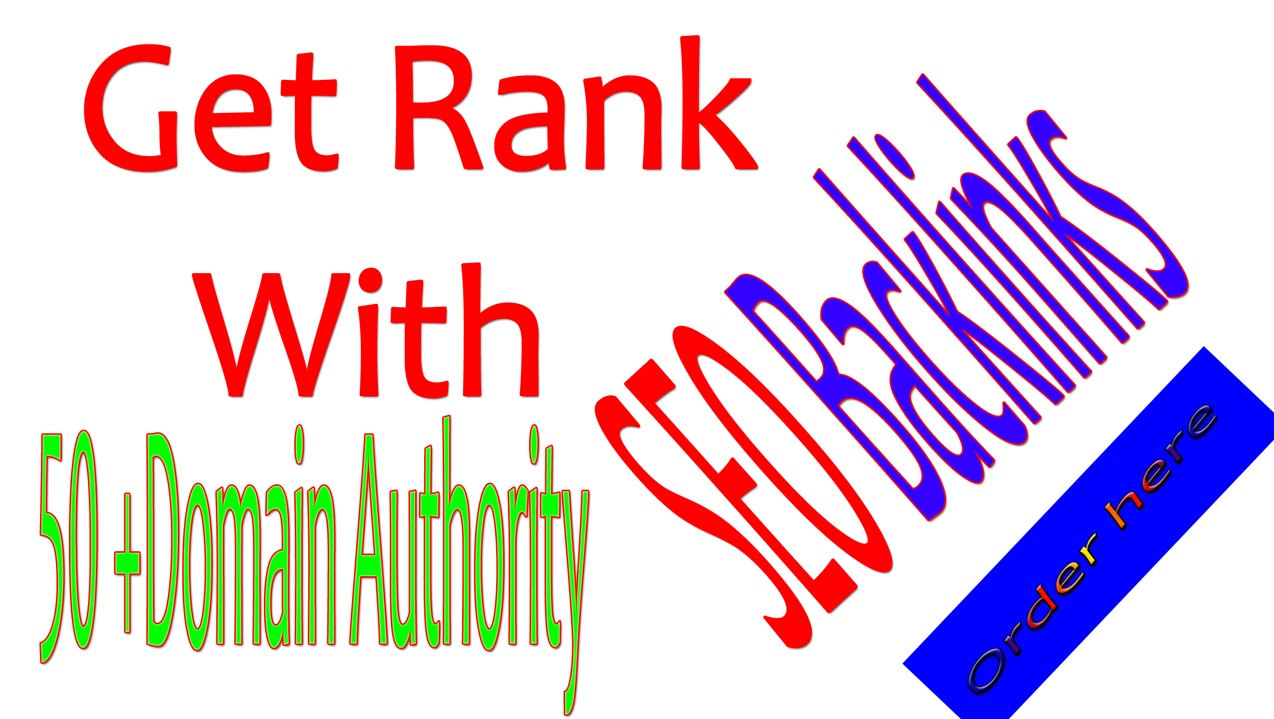 Get Rank with 100+ highest Quality links on 50 +Domai...