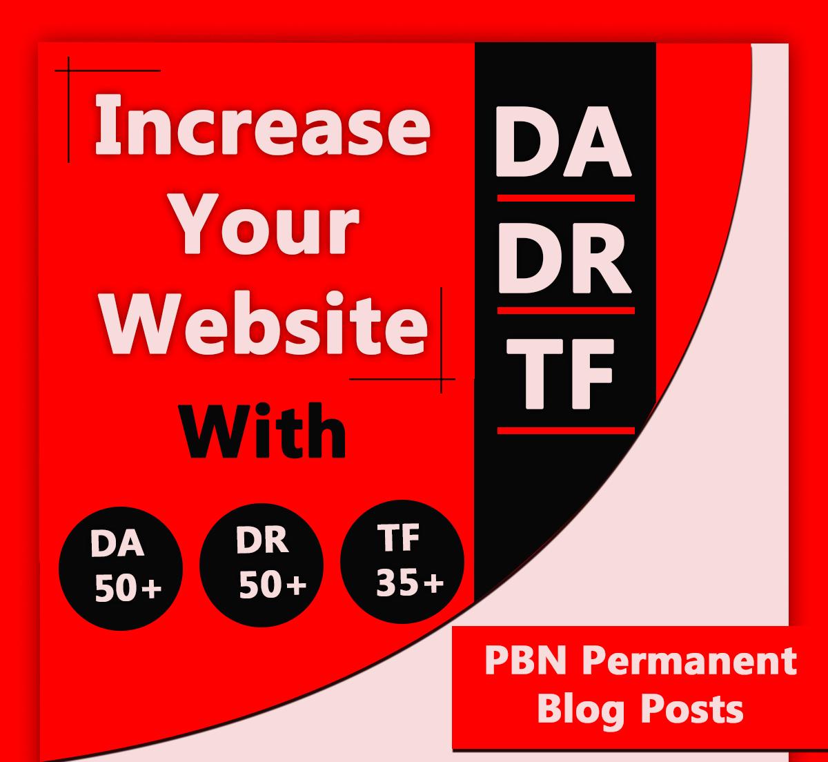 Increase Your Website DA DR TF With 15 DA 50+ DR 50+ ...