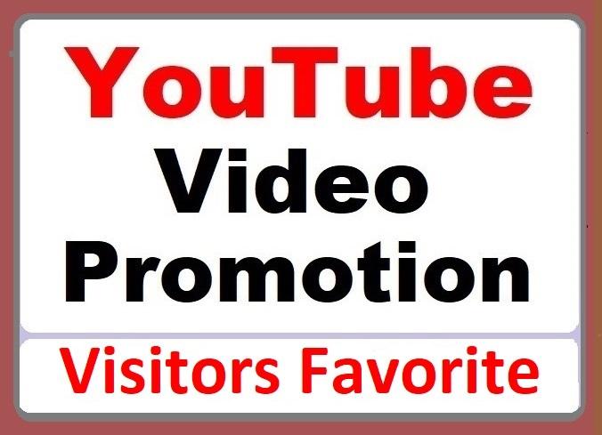 YouTube Video Promotion High quality and Visitors Fav...