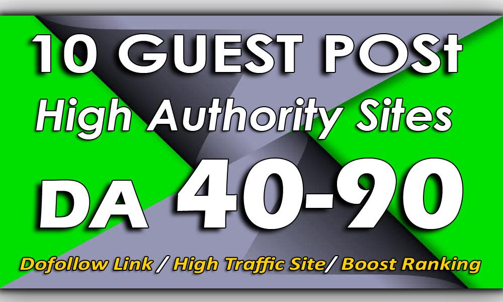 Write and Publish 10 High Authority Guest Post DA 40-...