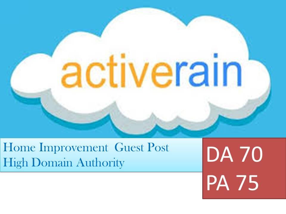 Guest Post on a High DA Active Rain Home Blog DA70 PA...