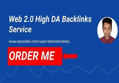 I will get 50+ web 2.0 High DA Backlinks and incresse...