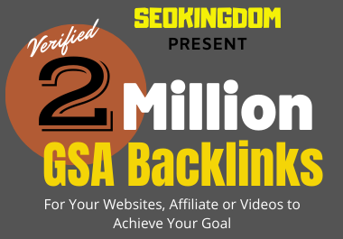2 Million GSA SEO Backlinks for Increase Your Link Ju...