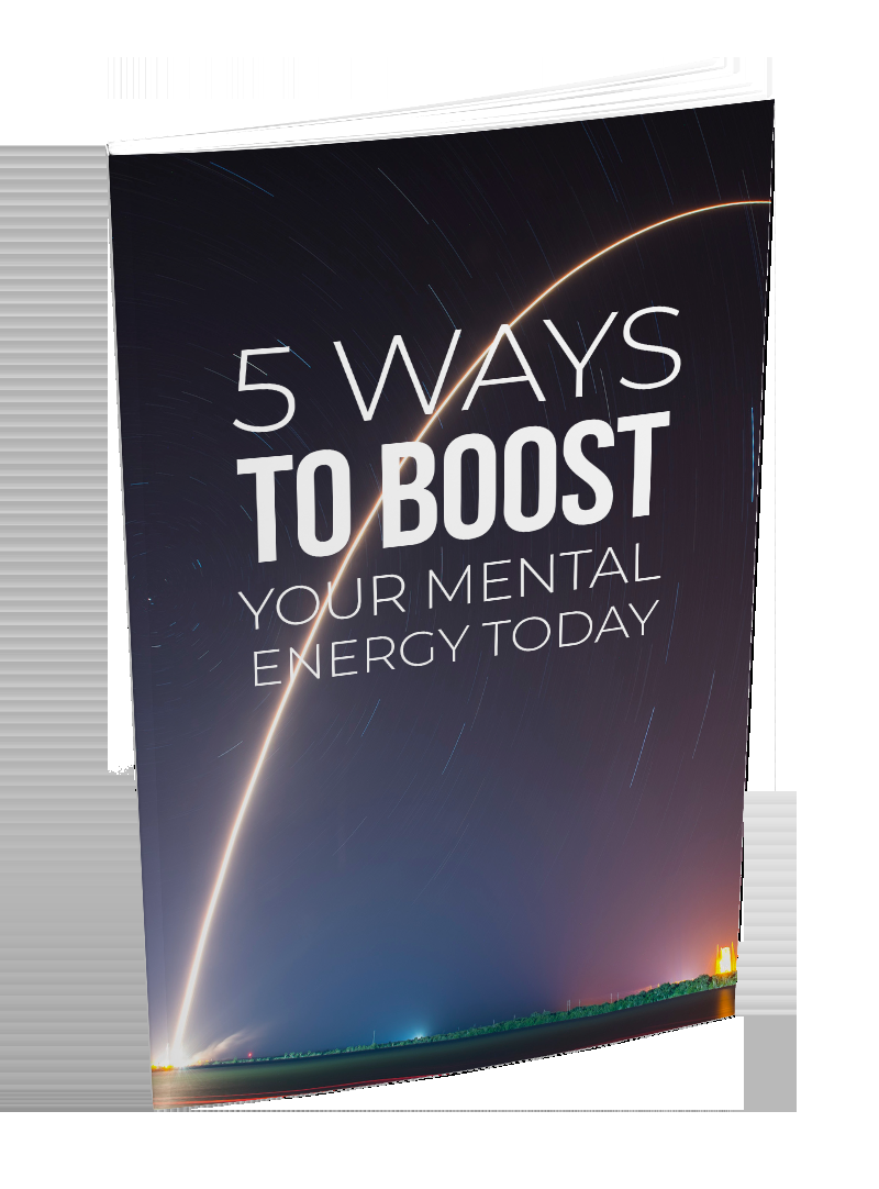 5 Ways To Boost Your EnergMentaly Today eBook