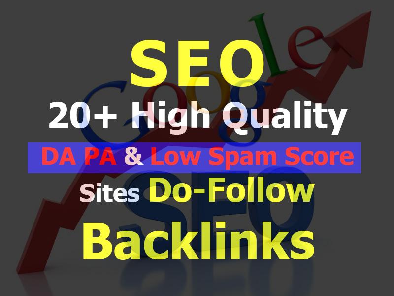 Get 20+ High Quality DA PA & Low Spam Score Sites...