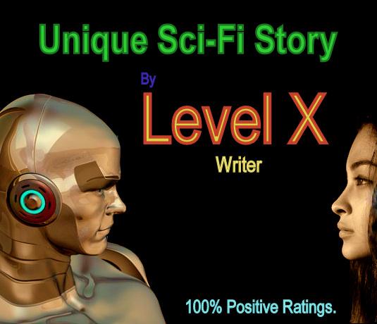 Unique Sci Fi Story By Level X Writer