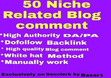 Manually 50 Niche Relevant Blog Comment Dofollow Back...