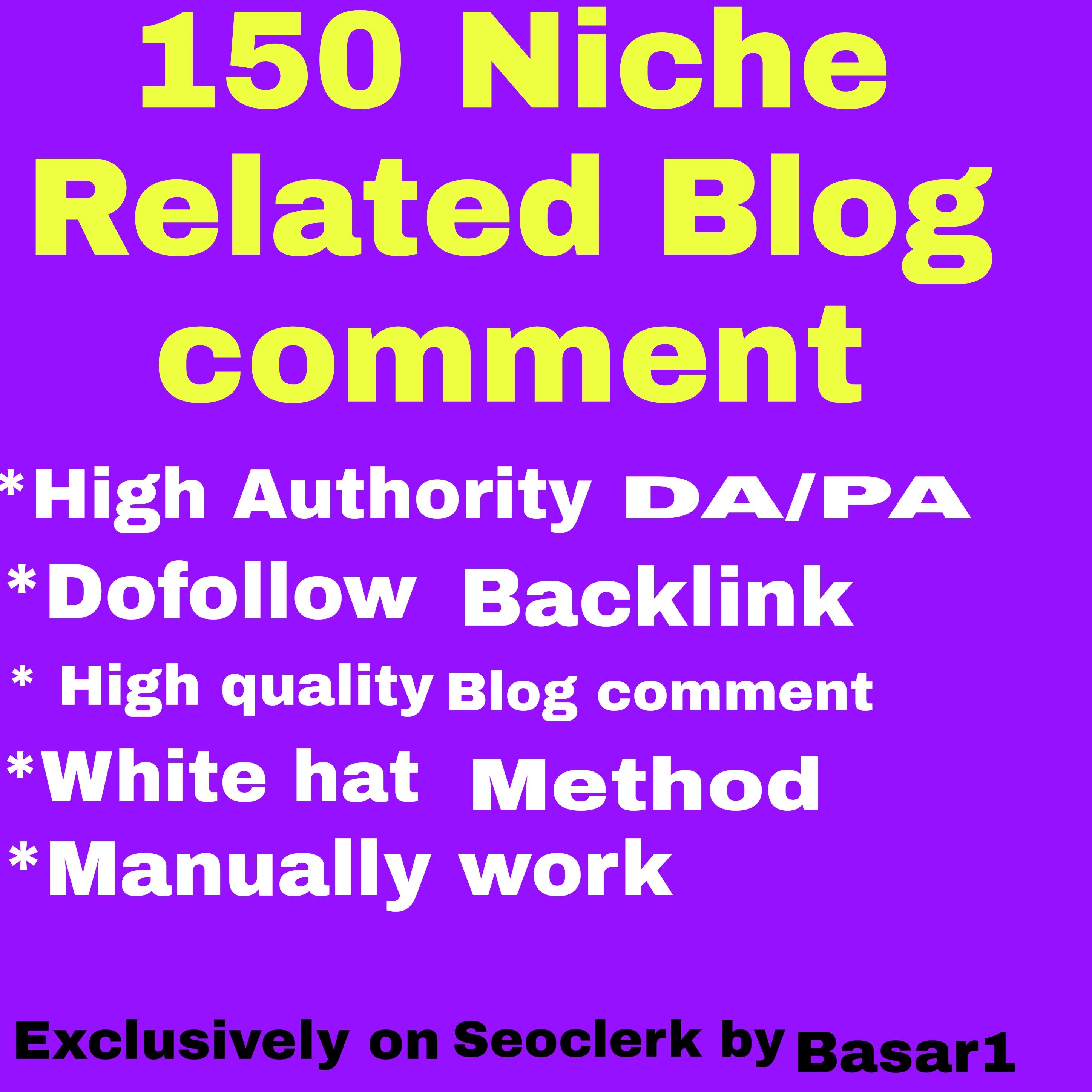 Create a Manually 100 Niche Related Blog Comment Dofo...