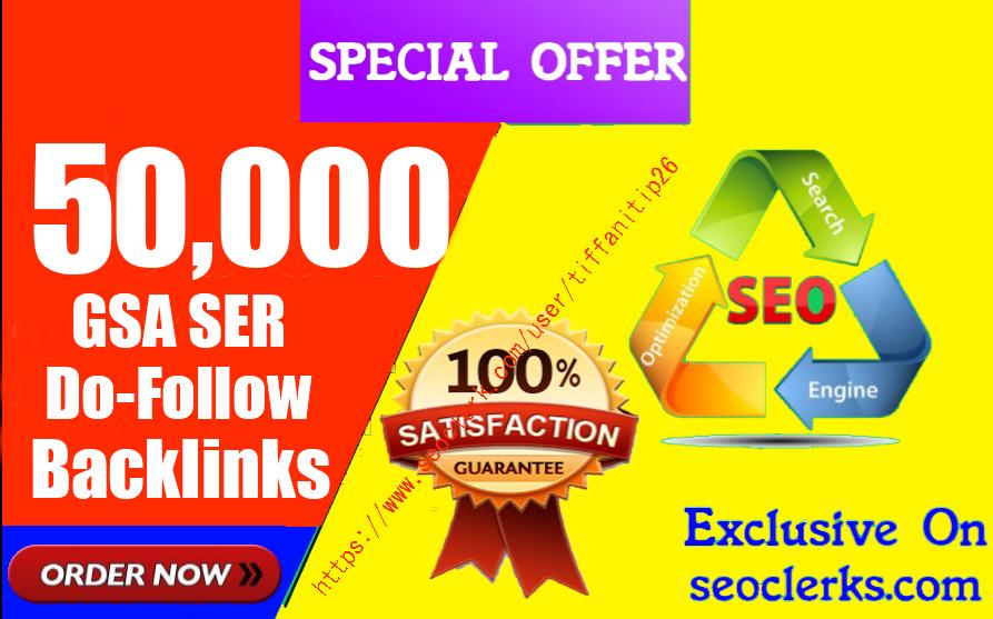 50,000 Gsa, Ser, Do-Follow Backlinks For Ranking We...