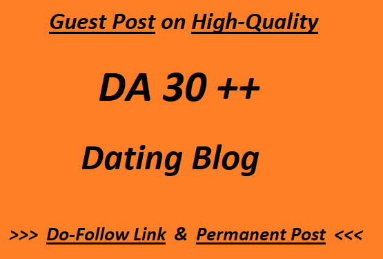 Guest Post High-Quality Dating blog Writing + Posting