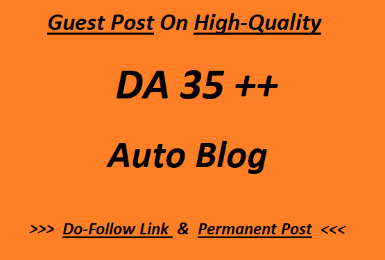 Guest Post on DA 35 Plus Auto blog Writing + Posting