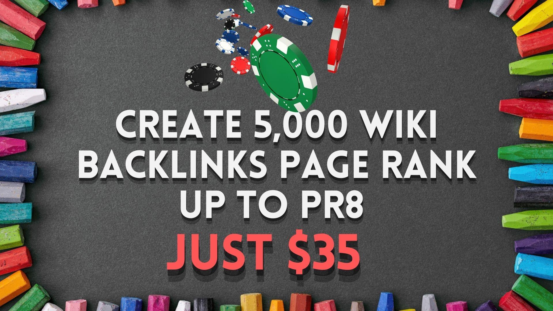 5,000 wiki backlinks Casino/Gambling SEO Ranking impr...