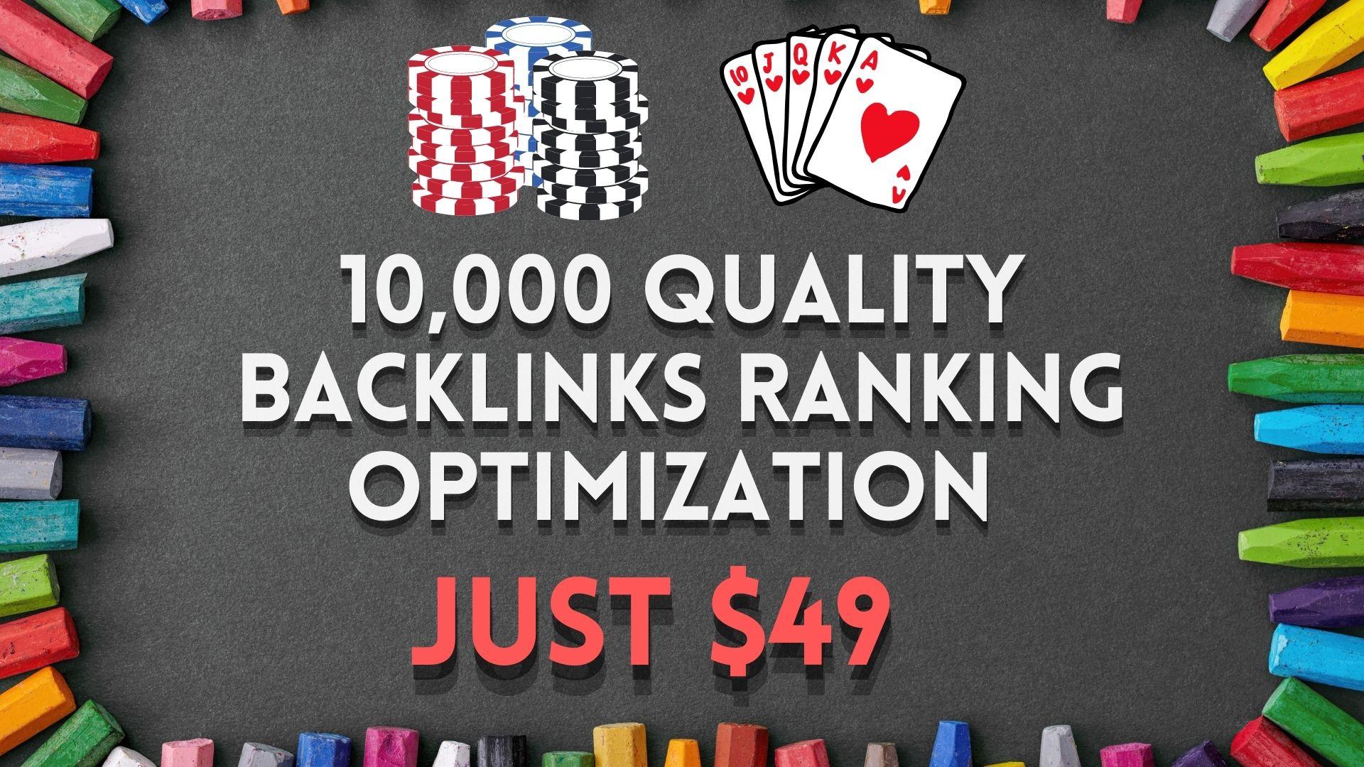 Poker/Casino 10,000 quality backlinks ranking optimiz...